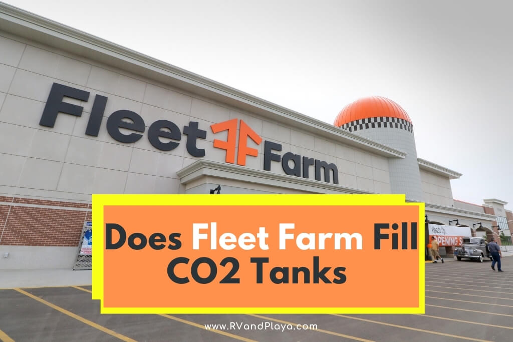 Does Fleet Farm Fill CO2 Tanks