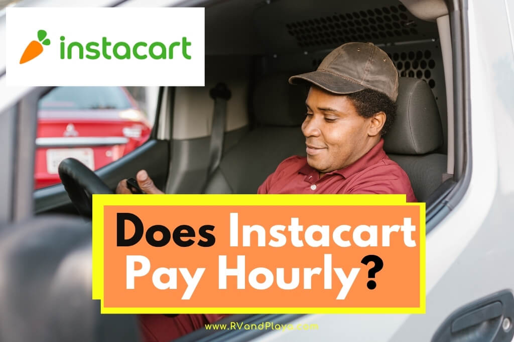 Does Instacart Pay Hourly