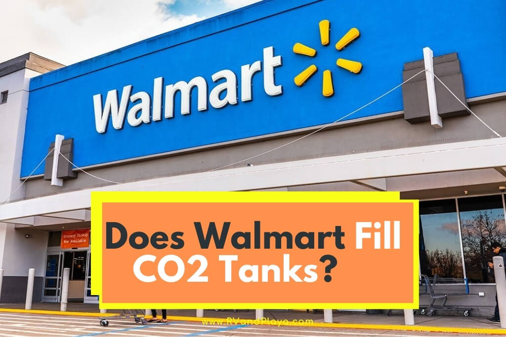 Does Walmart Fill CO2 Tanks