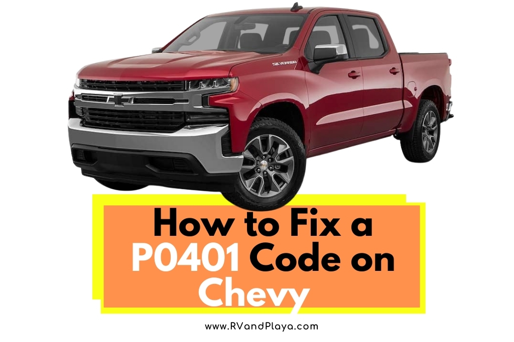 P0401 Code Chevy