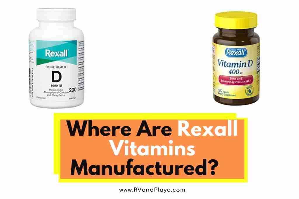 Where Are Rexall Vitamins Manufactured