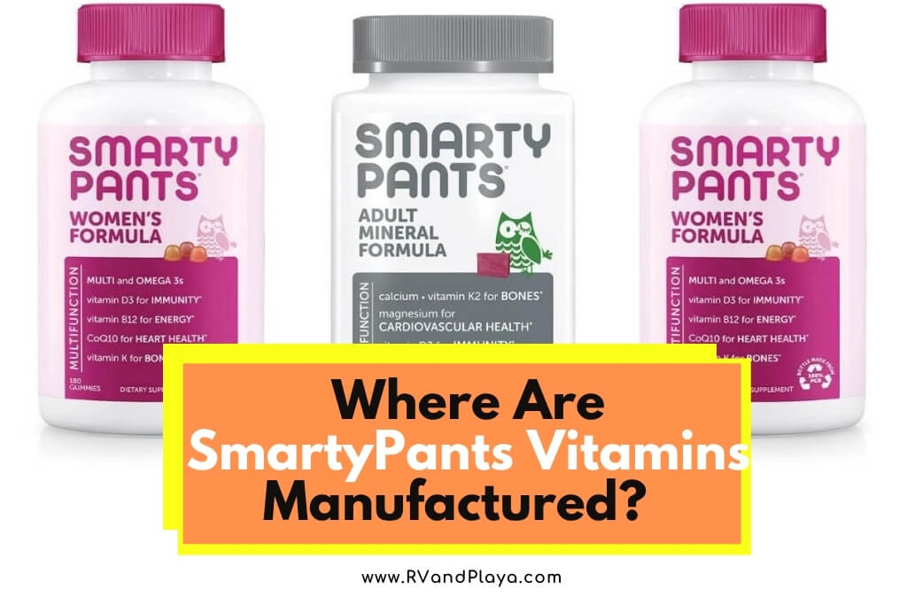 Where Are SmartyPants Vitamins Manufactured