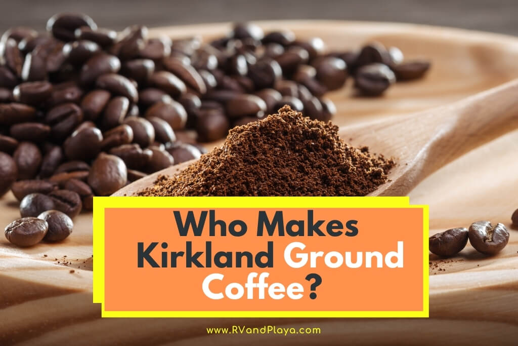 Who Makes Kirkland Ground Coffee