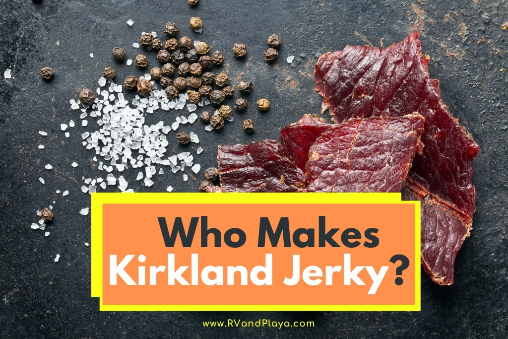 Who Makes Kirkland Jerky