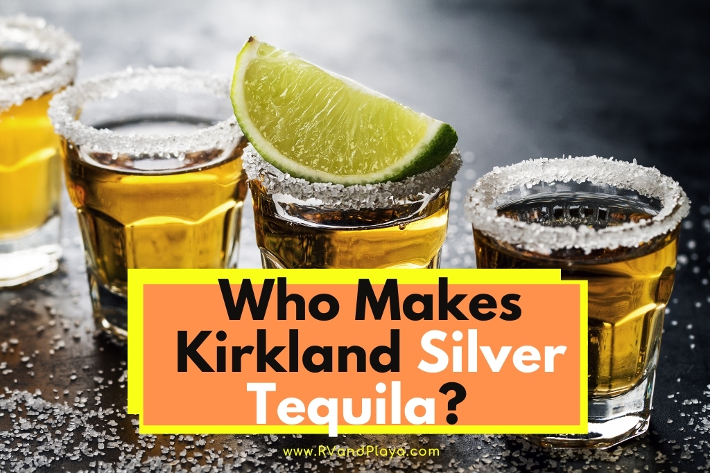 Who Makes Kirkland Silver Tequila