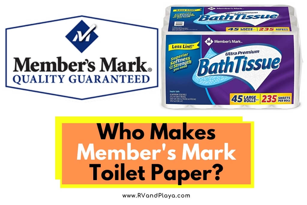 Who Makes Member's Mark Toilet Paper