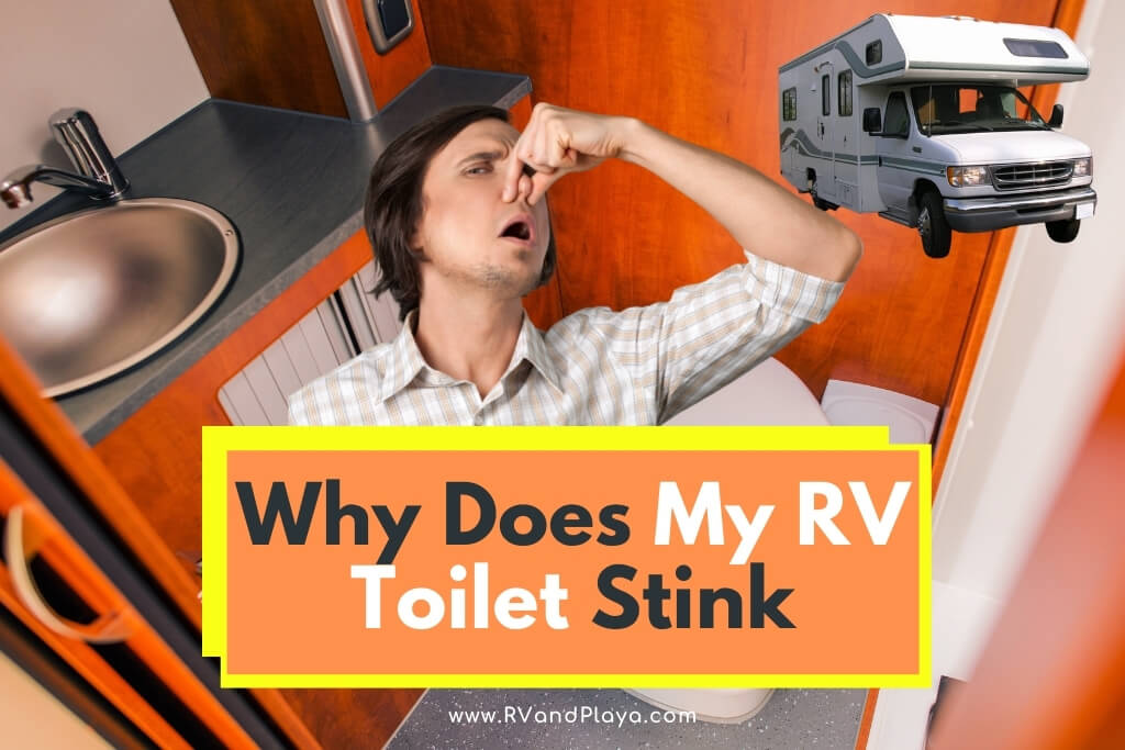 Why Does My RV Toilet Stink