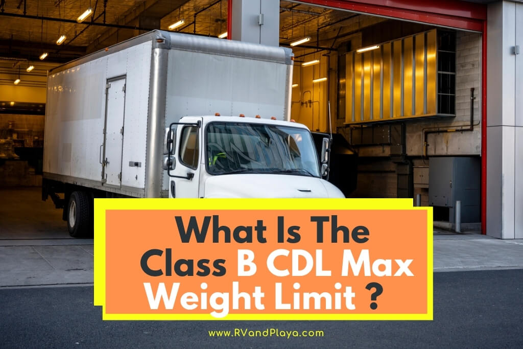 class b cdl max weight limit