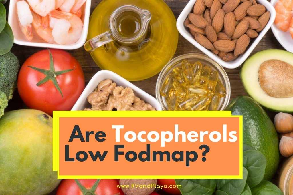 Are Tocopherols Low Fodmap