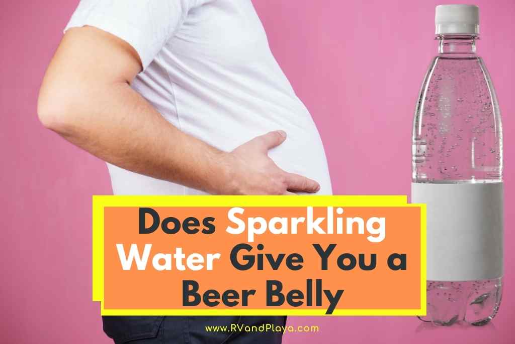Does Sparkling Water Give You a Beer Belly