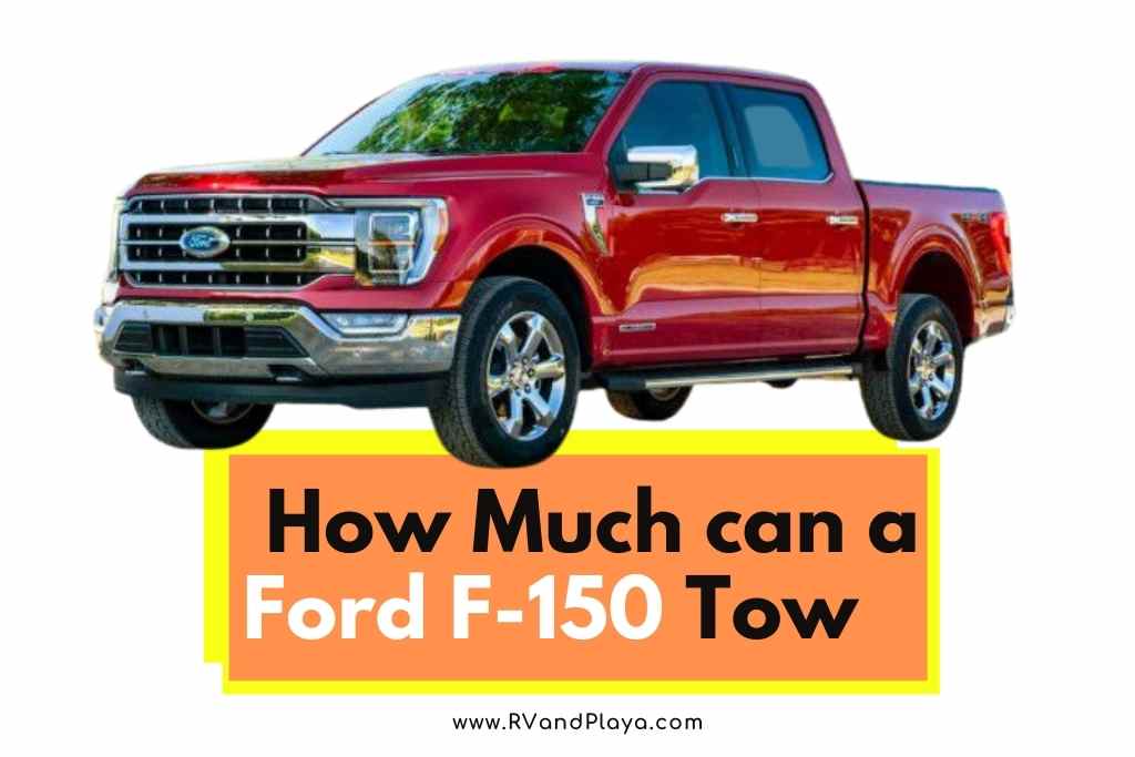 How Much can a Ford F-150 tow