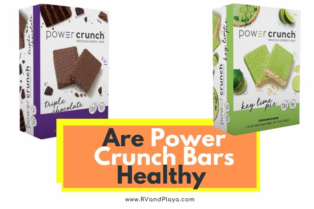 Are Power Crunch Bars Healthy
