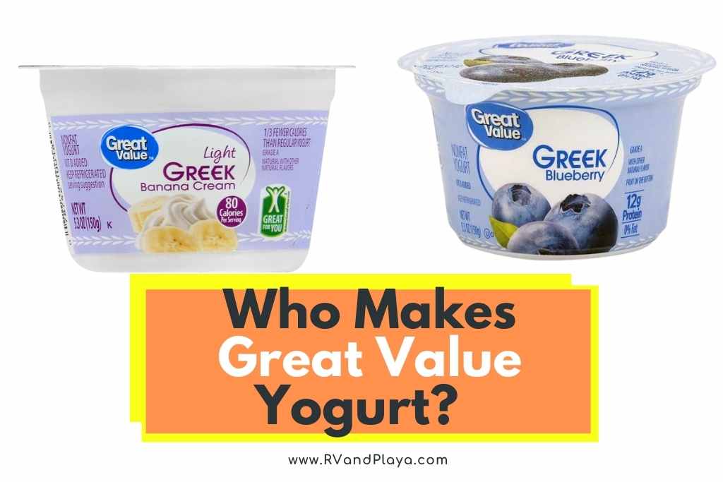 Who Makes Great Value Yogurt