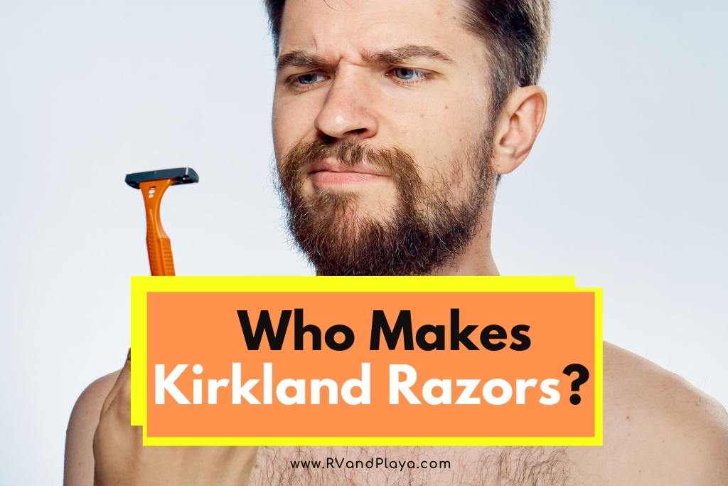 Who Makes Kirkland Razors