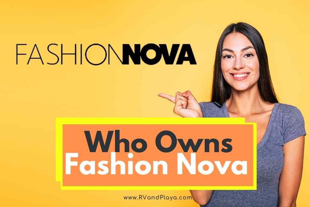 Who Owns Fashion Nova