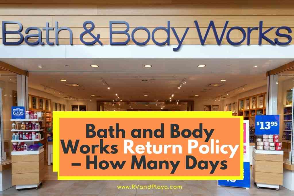 Bath and Body Works Return Policy How Many Days