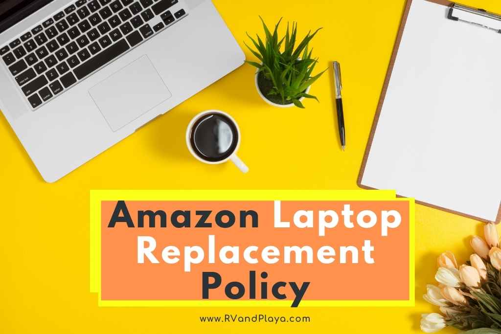 amazon laptop replacement policy