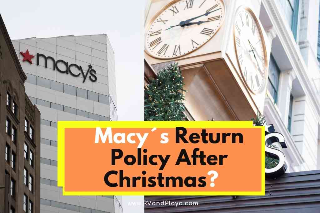 macy Return Policy After Christmas