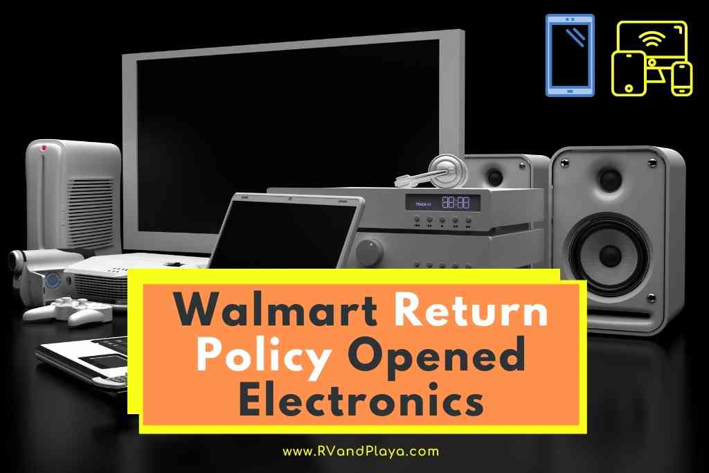 walmart return policy opened electronics