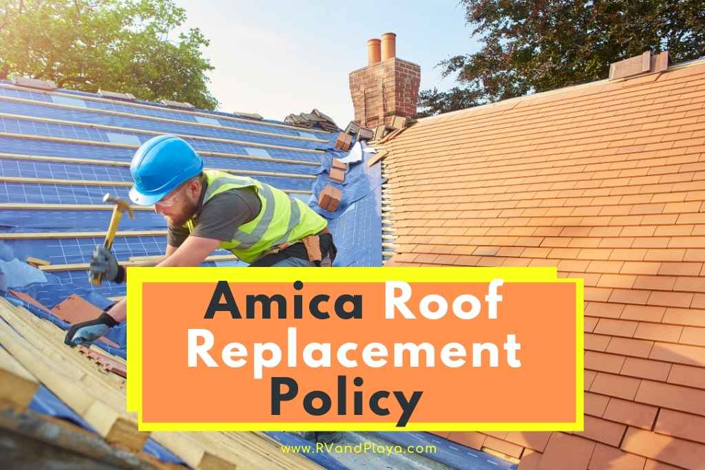 Amica Roof Replacement Policy