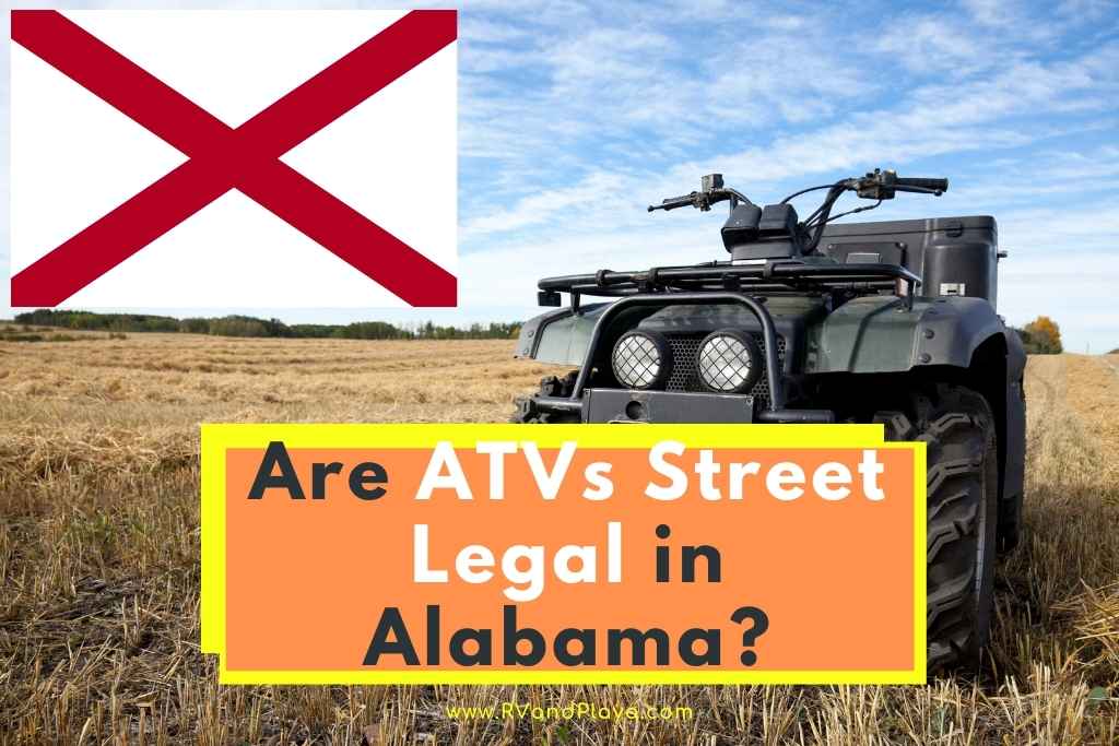 Are ATVs Street Legal in alabama