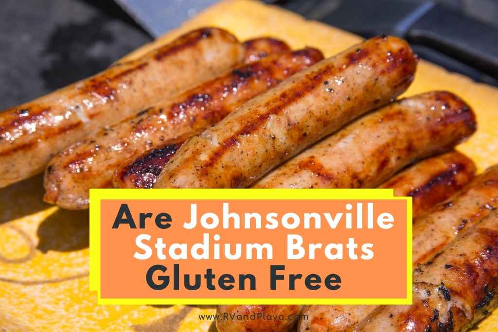 Are Johnsonville Stadium Brats Gluten Free