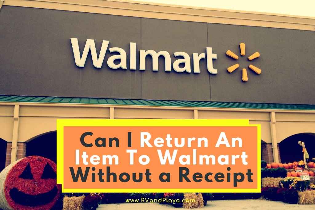 Can I Return An Item To Walmart Without a Receipt