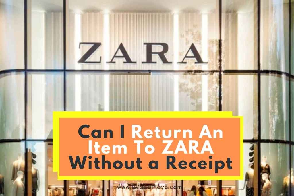 Can I Return An Item To ZARA Without a Receipt