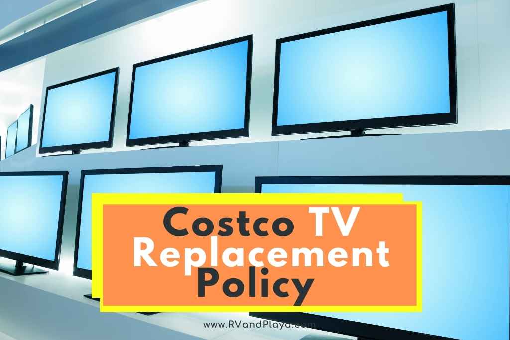 Costco TV Replacement Policy