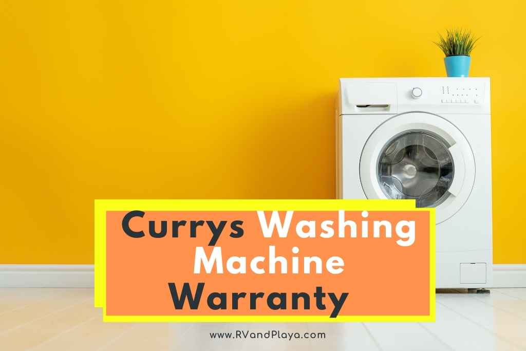 Currys Washing Machine Warranty