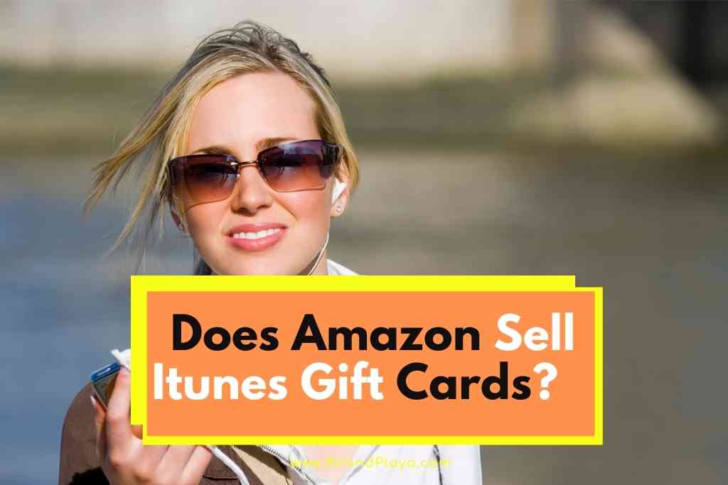 Does Amazon Sell Itunes Gift Cards