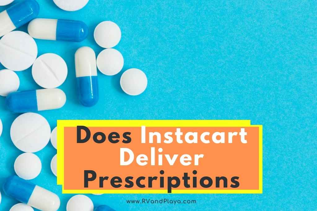 Does Instacart Deliver Prescriptions