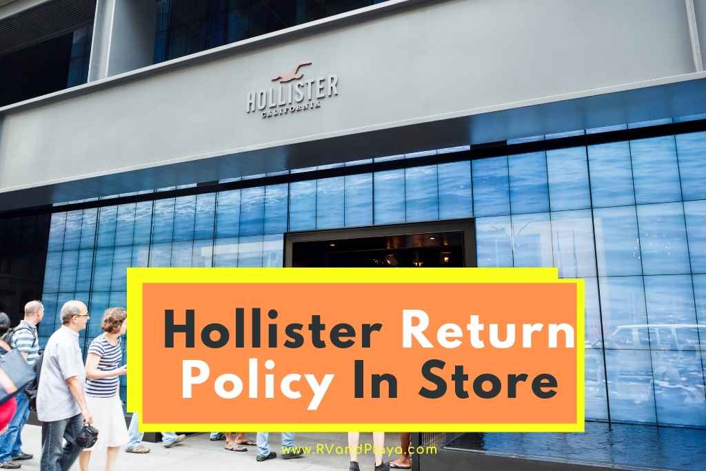 Hollister Return Policy In Store