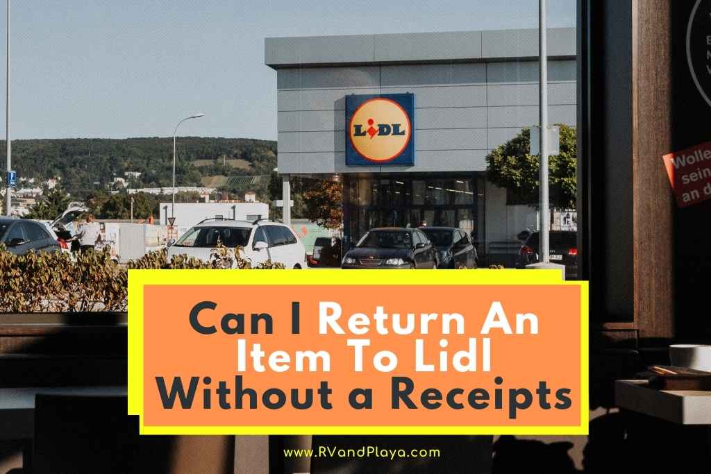 Lidl return policy Without Receipt