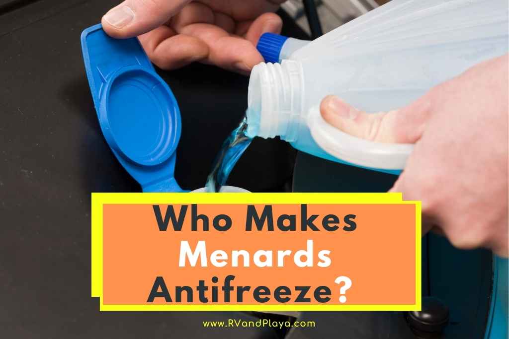 Who Makes Menards Antifreeze
