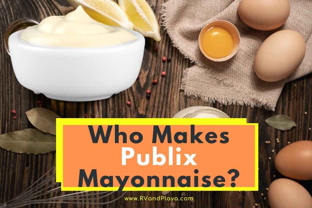 Who Makes Publix Mayonnaise