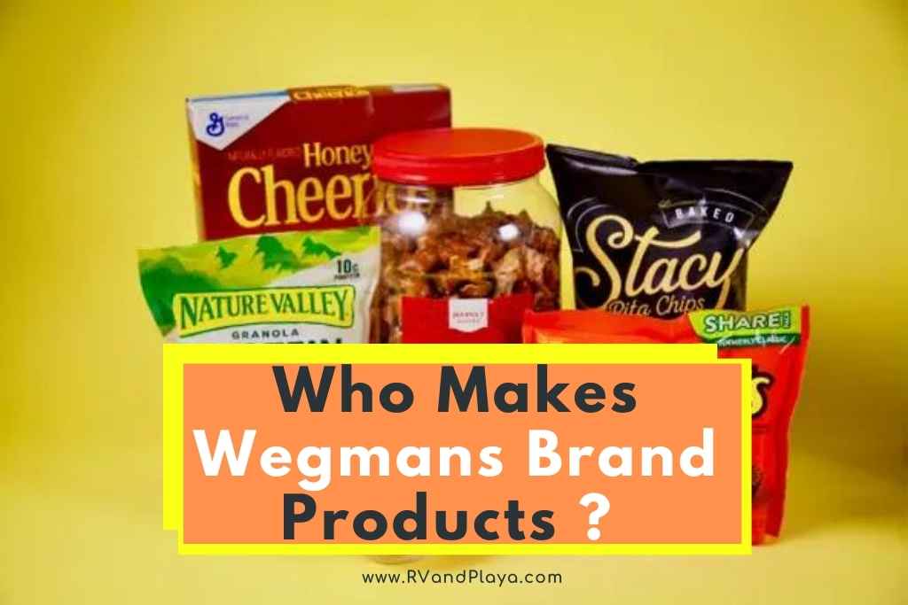 Who Makes Wegmans Brand Products