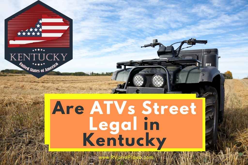 are atvs street legal in kentucky