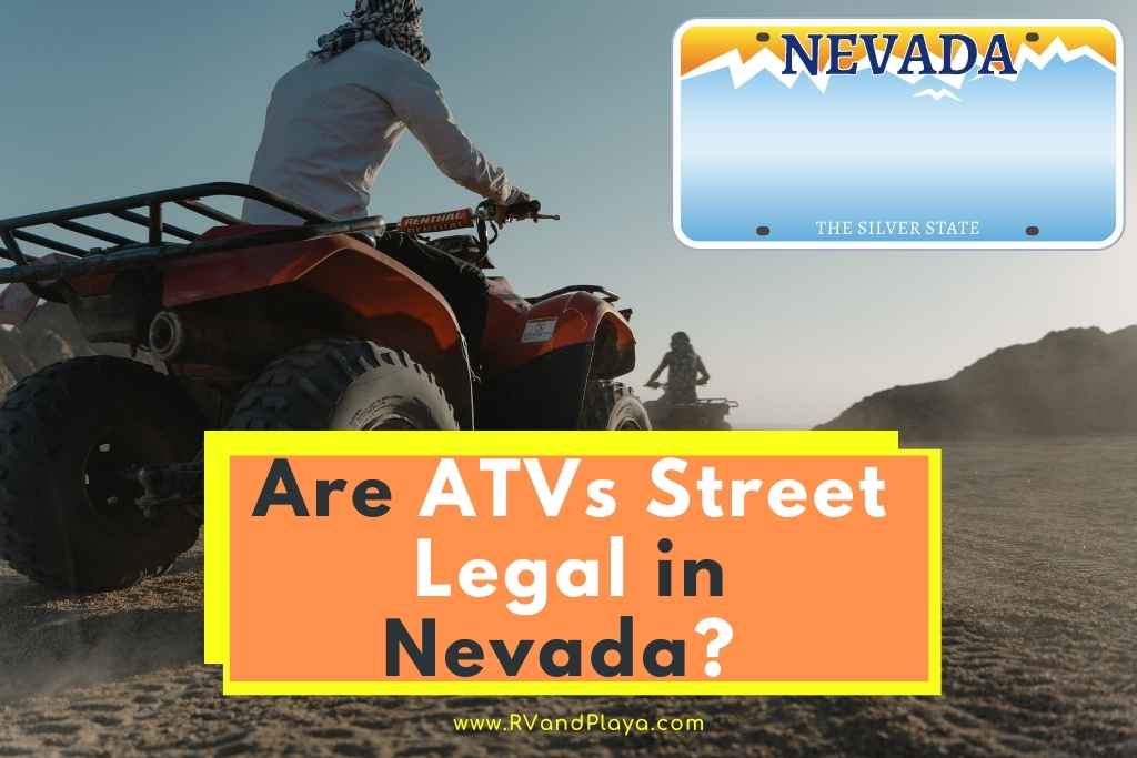 are atvs street legal in nevada