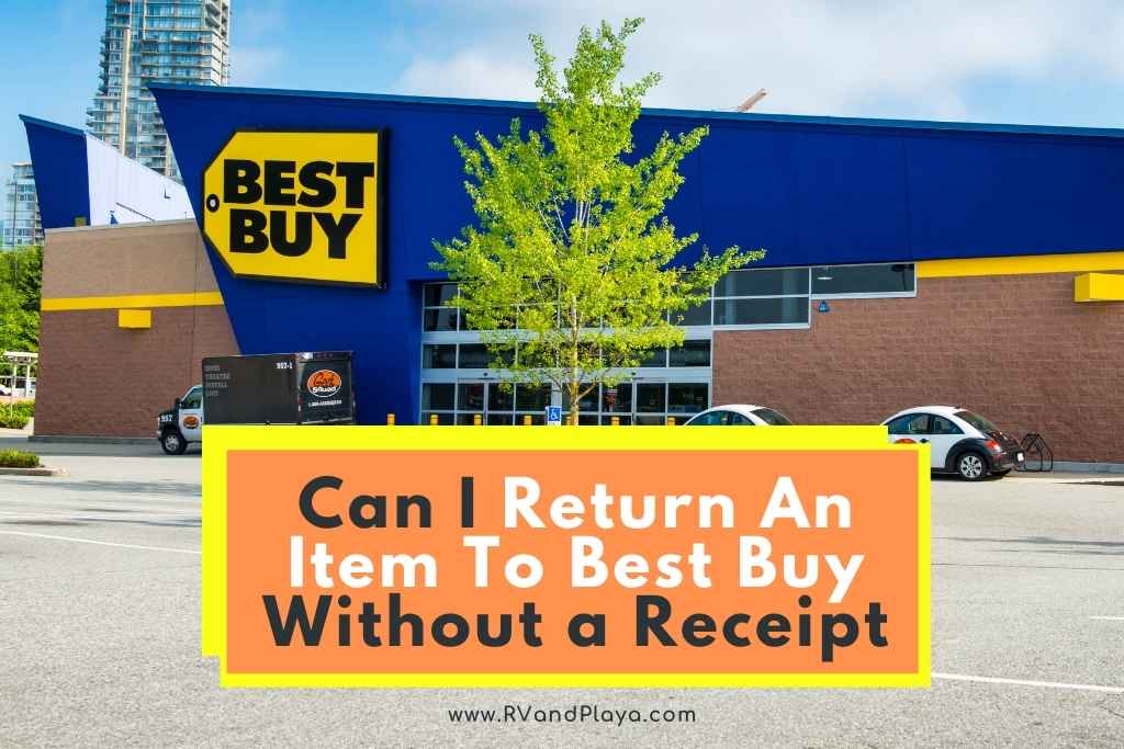 best buy return policy Without Receipt