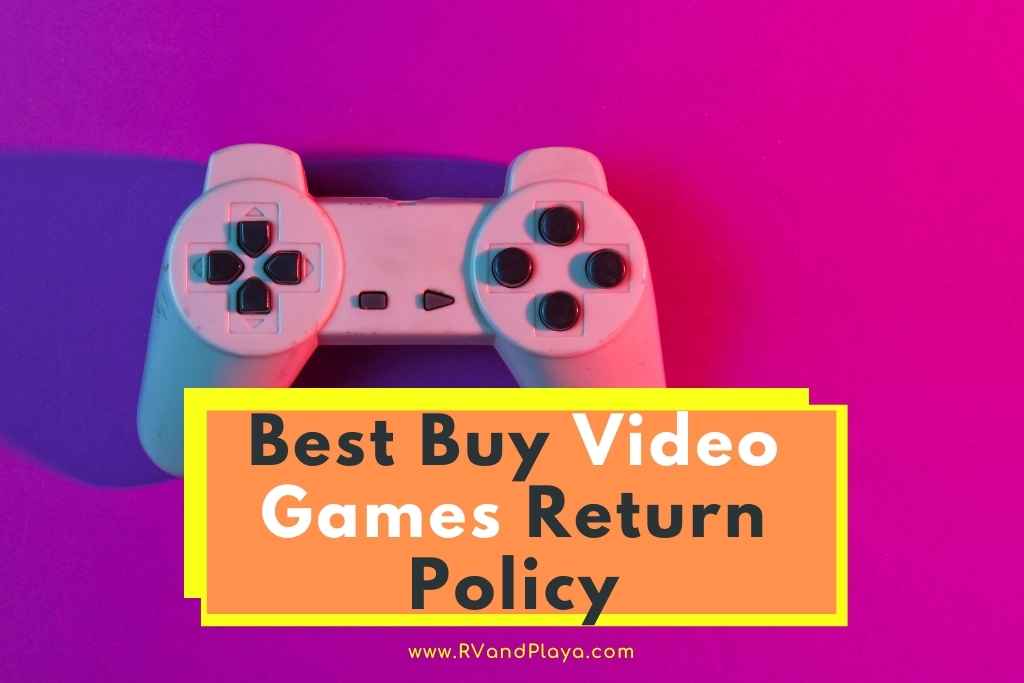 best buy return policy video games