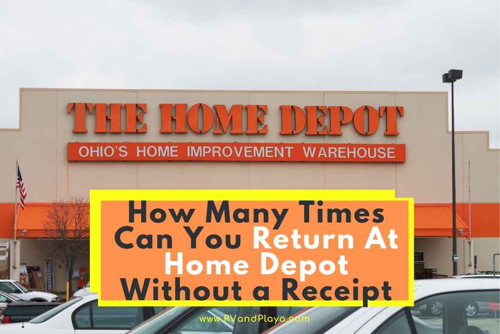 How Many Times Can You Return At Home Depot Without a Receipt