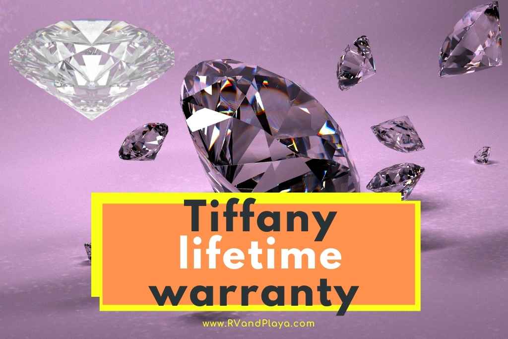 tiffany lifetime warranty