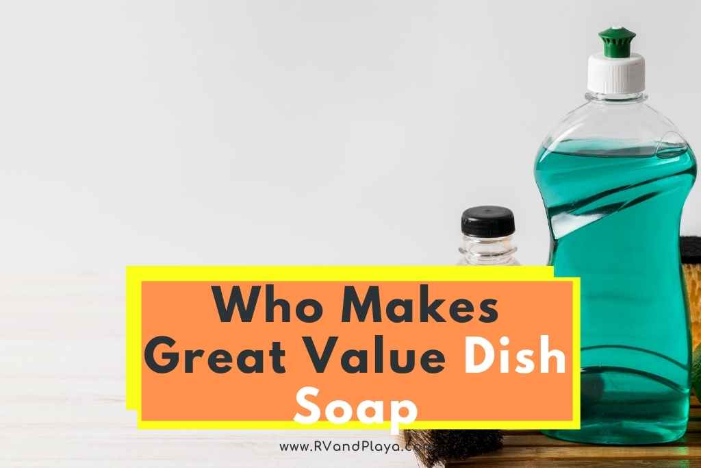 who makes great value dish soap