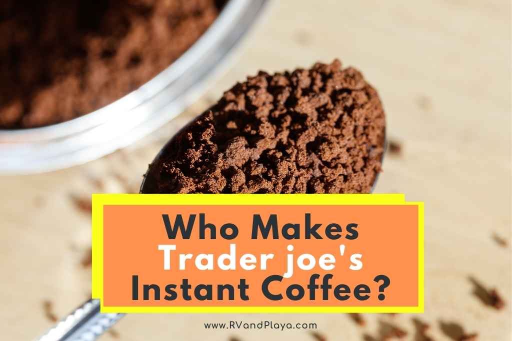 who makes trader joe's instant coffee