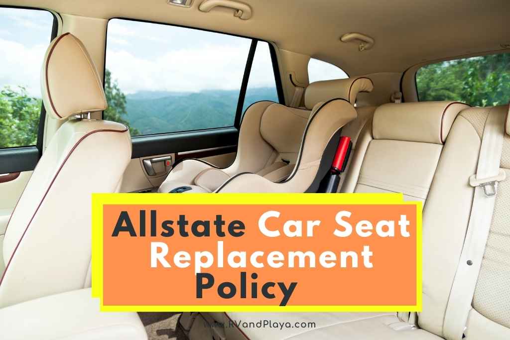Allstate Car Seat Replacement Policy