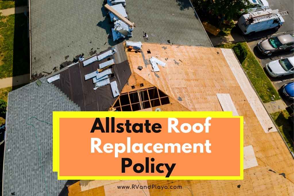 Allstate Roof Replacement Policy