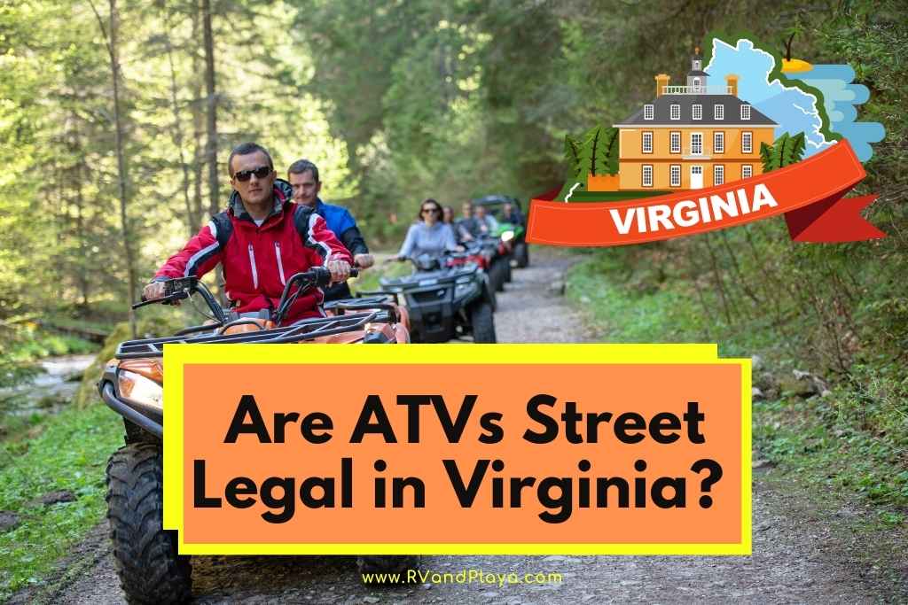 Are ATVs Street Legal in Virginia