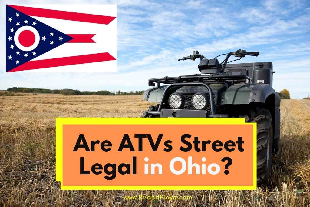 Are ATVs Street Legal in ohio