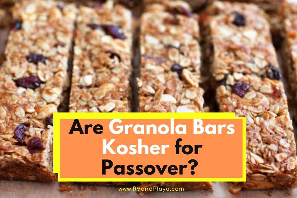 Are Granola Bars Kosher for Passover